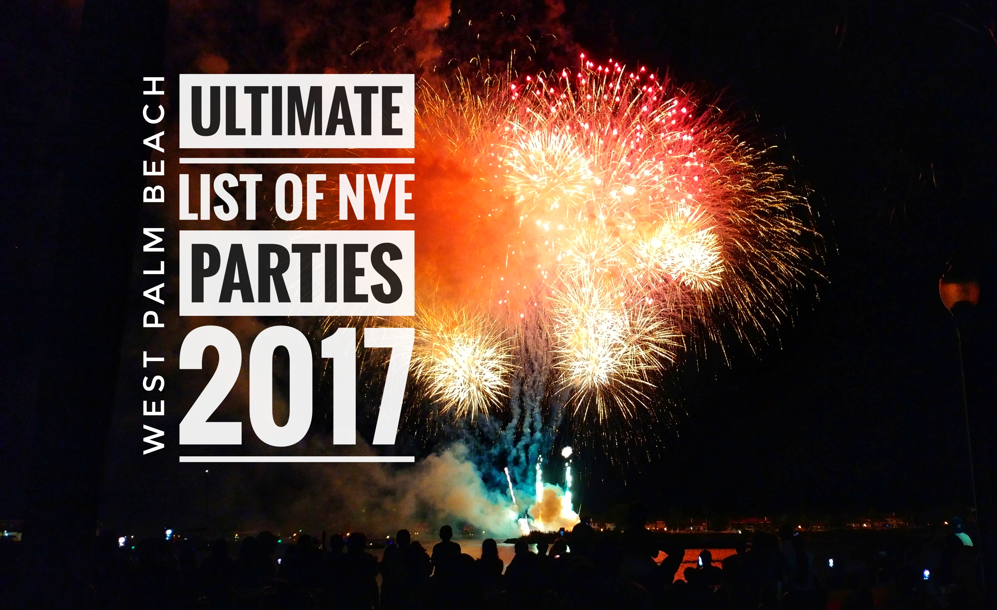 Ultimate List of 2017 New Years Eve Parties on Clematis Street & West Palm Beach