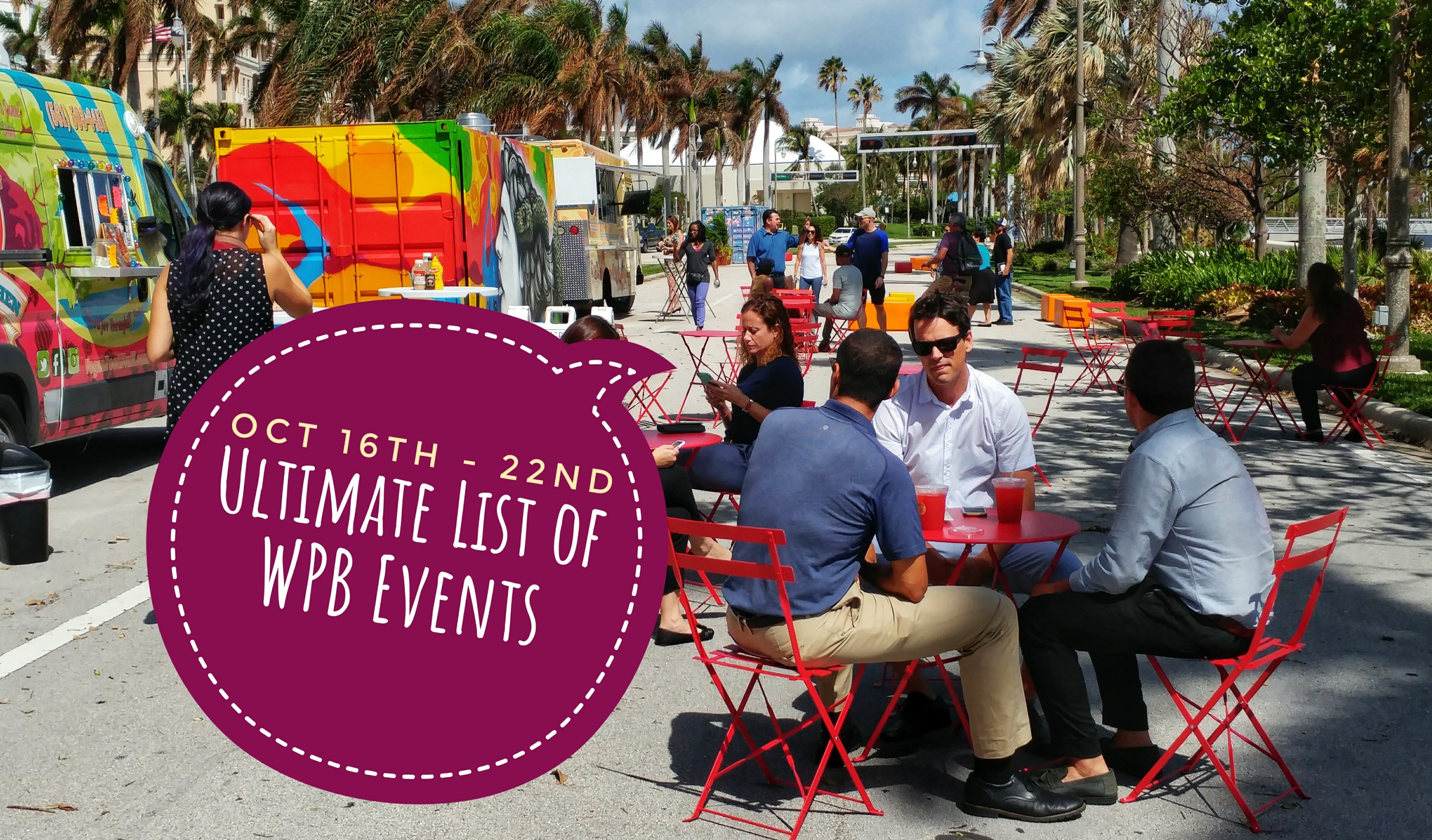 Ultimate list of West Palm Beach events – week of October 16th – 22nd