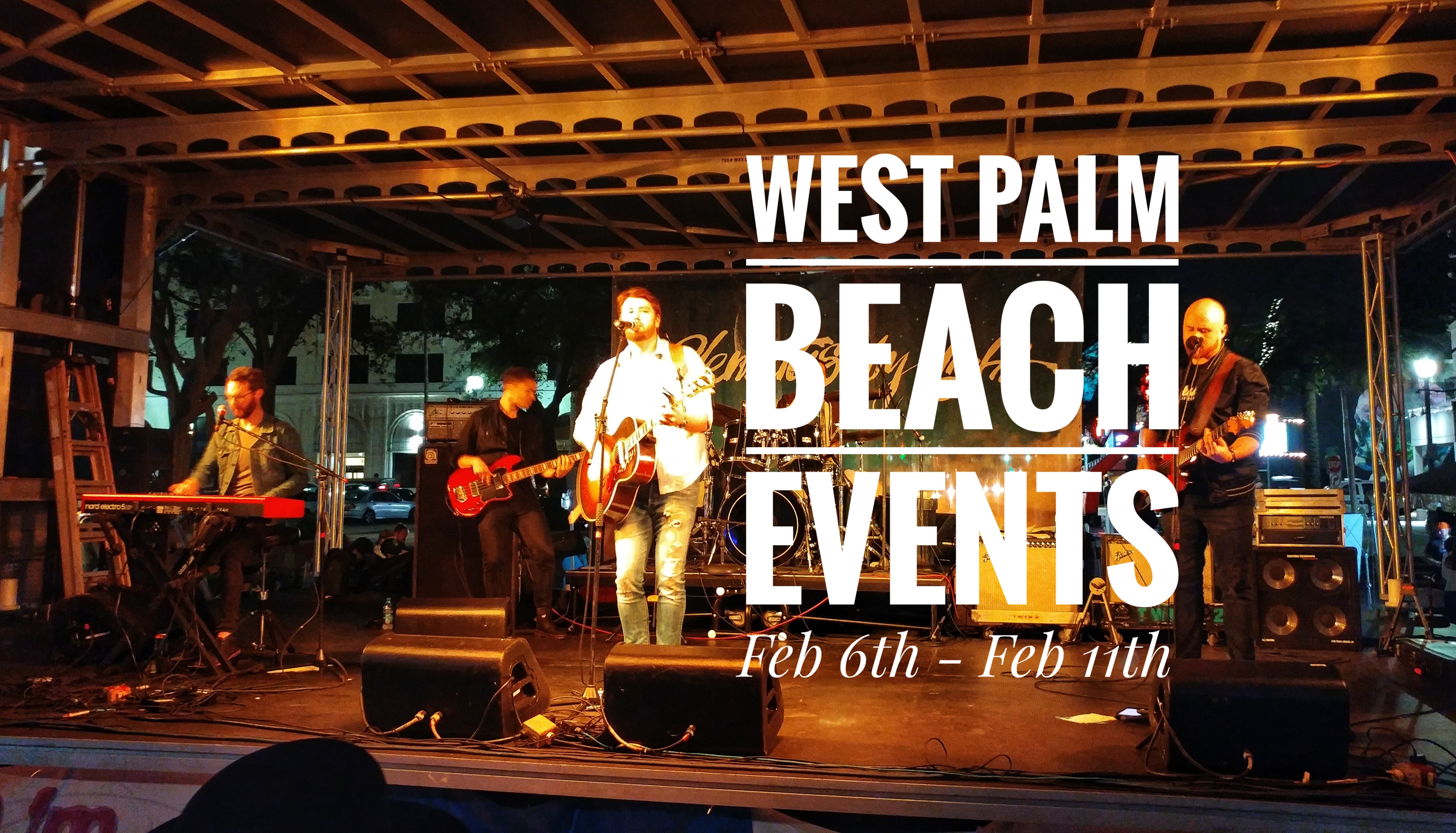 Ultimate List of WPB Events – Feb 6th – Feb 11th