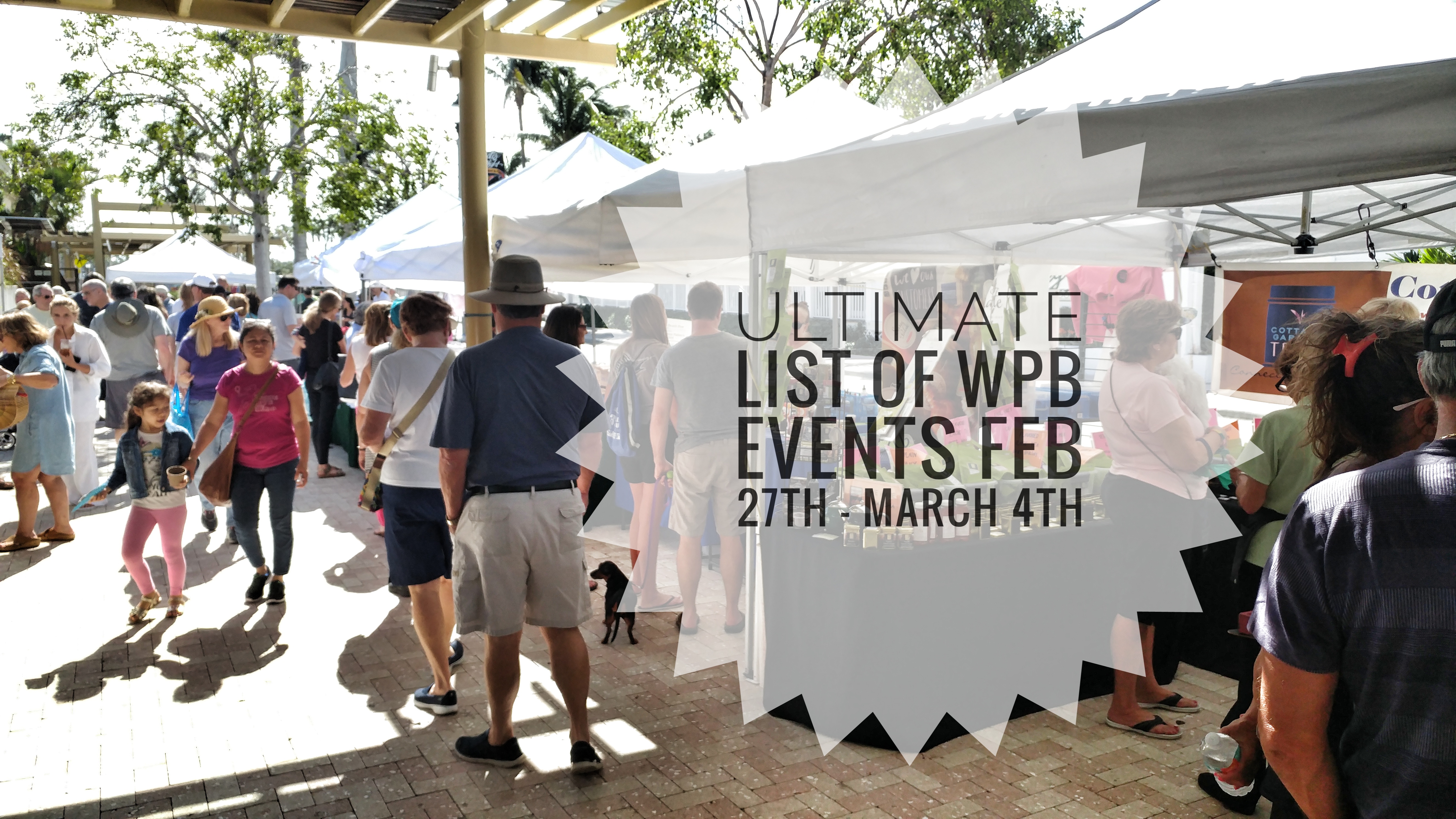 Ultimate List of WPB Events – February 27th – March 4th