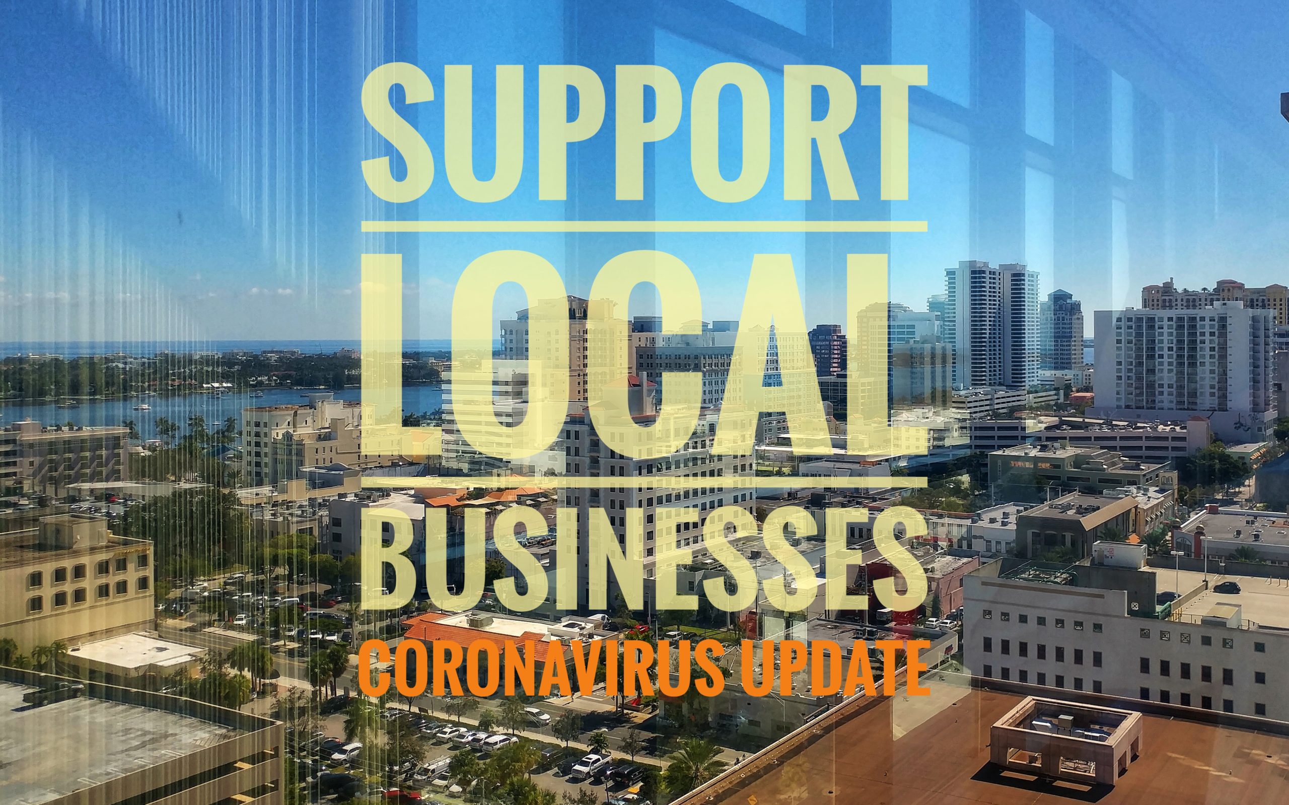 Support local businesses through the Corona Virus Crisis