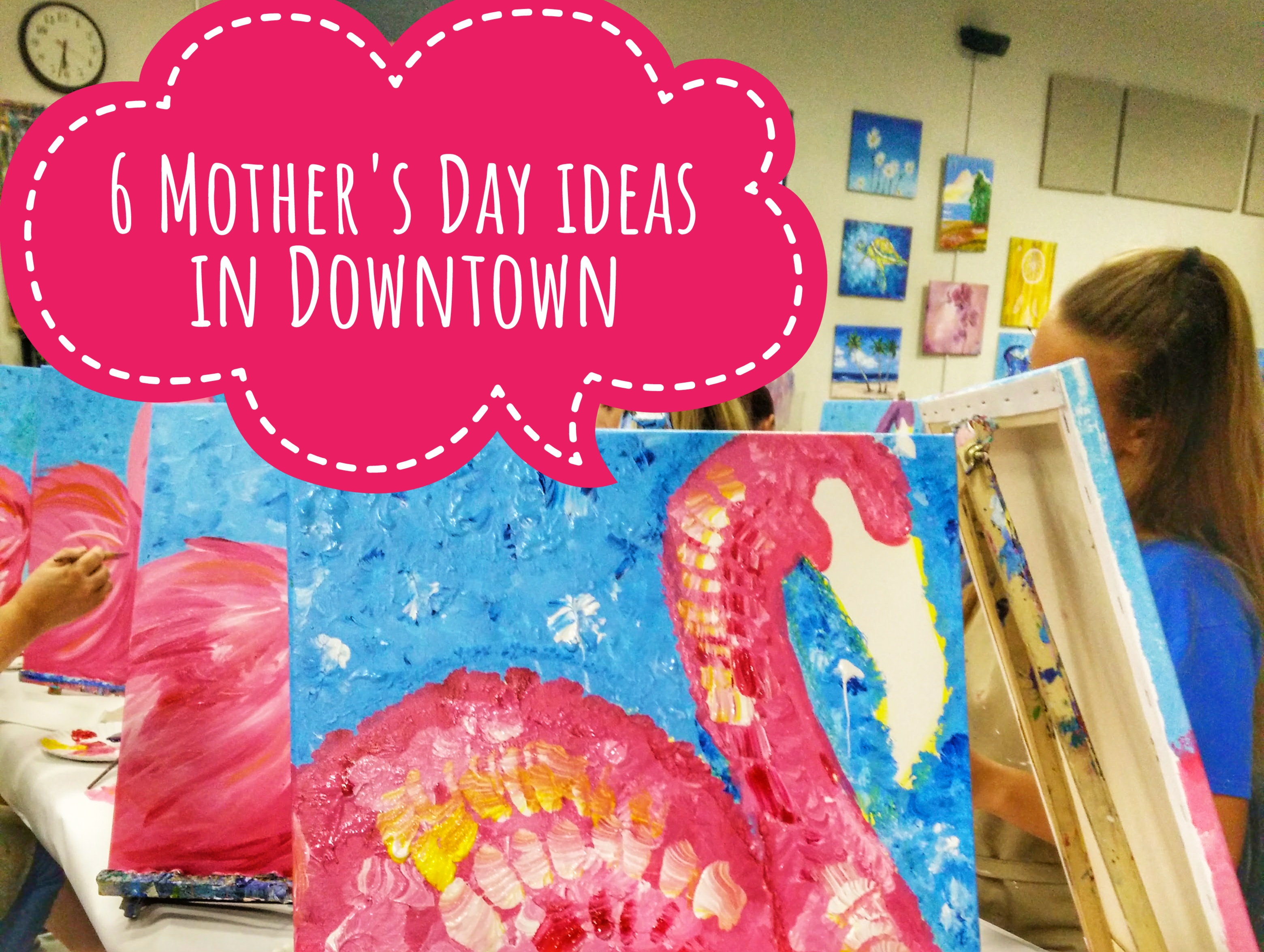 6 Mother’s Day ideas in Downtown West Palm Beach