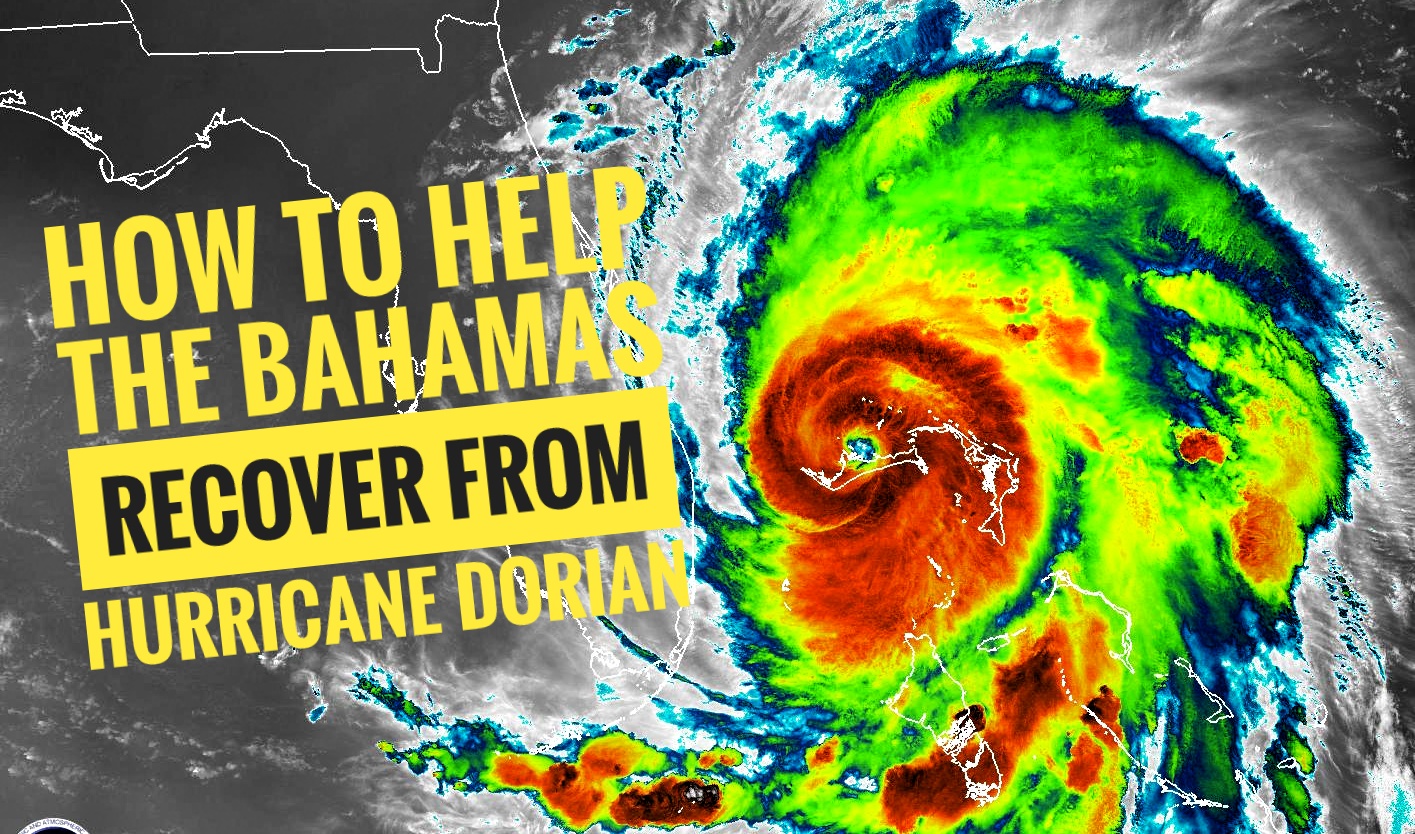 7 Ways you can help Bahamas after Hurricane Dorian