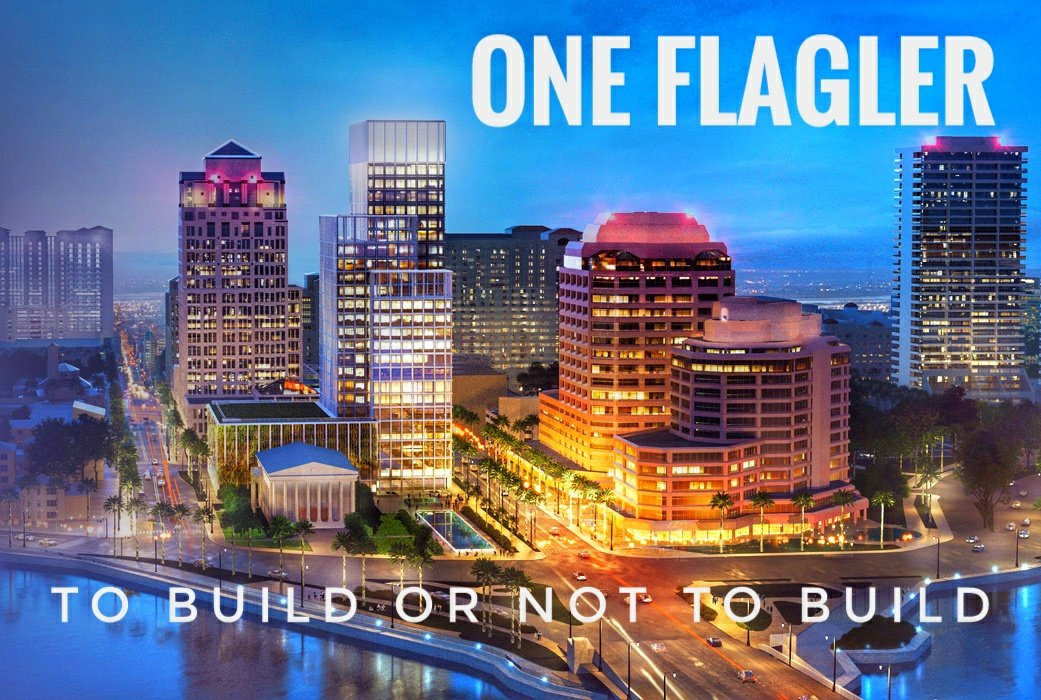 One Flagler – To Build or Not to Build